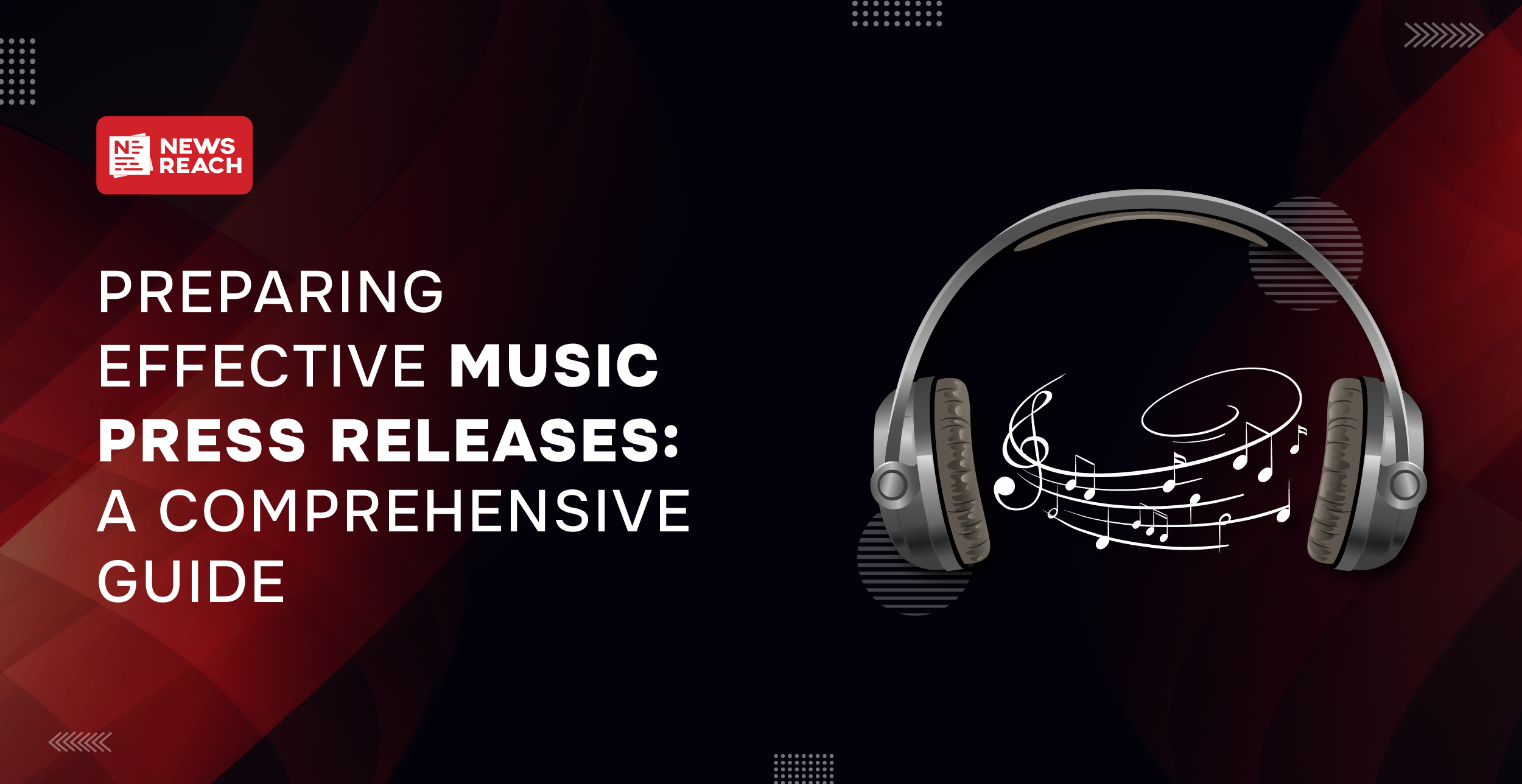 Preparing effective music press releases: A comprehensive guide