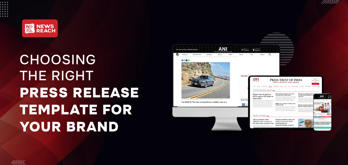 Choosing the right press release template for your brand