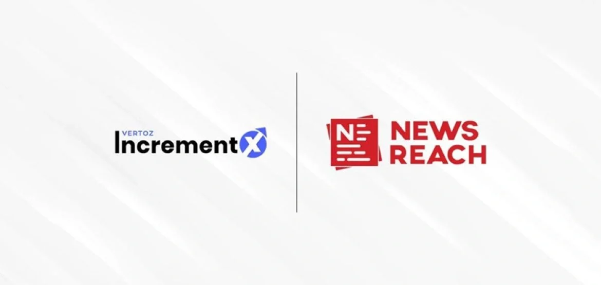 NewsReach teamed up with Vertoz’s IncrementX