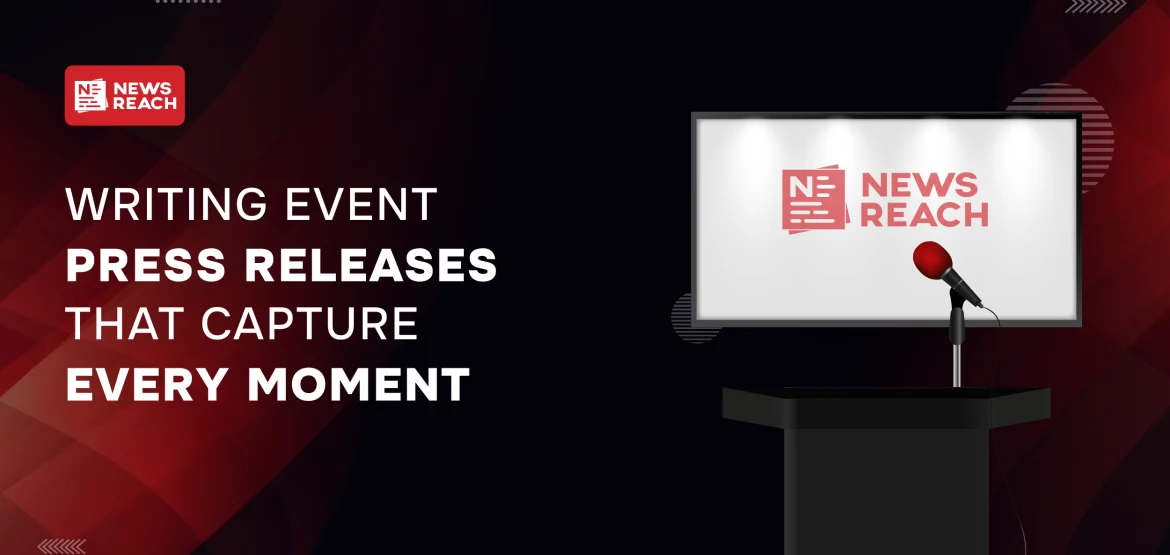 writing event press releases that capture every moment